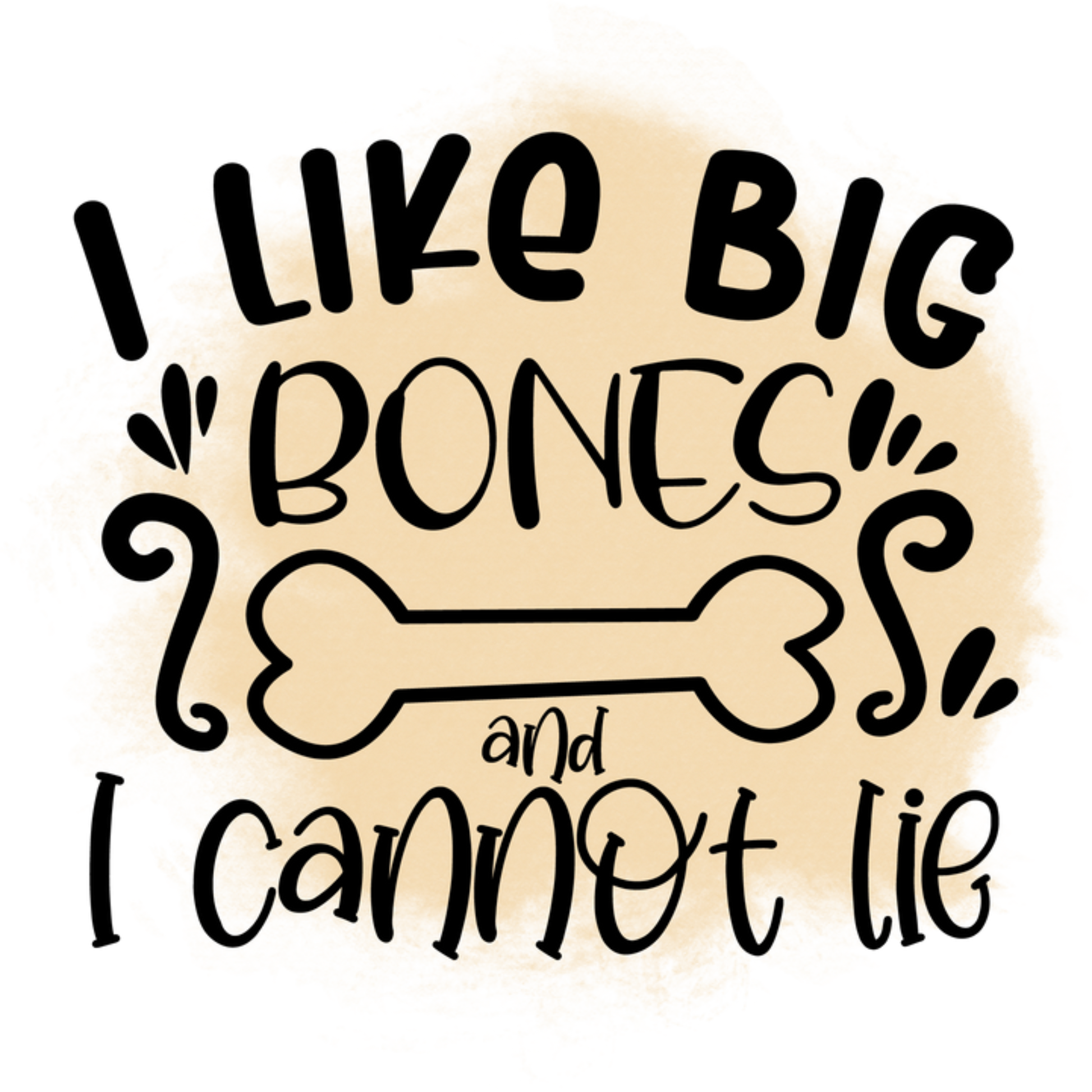 I like big bones, I cannot Lie