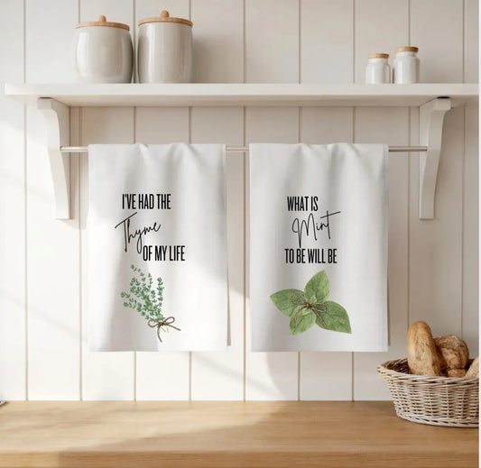 What's Mint to Be will Be and I've Had the Thyme of My Life