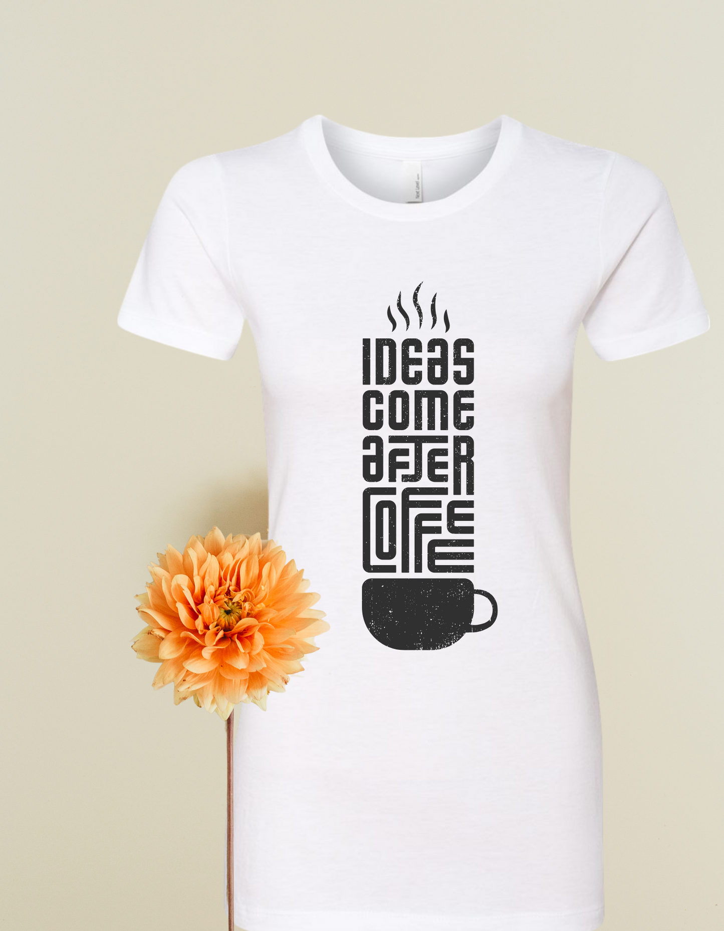Ideas Come After Coffee (Black Image)