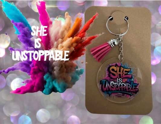 She Is Unstoppable Keychain | Motivational Gift for Women Graphink Fusion