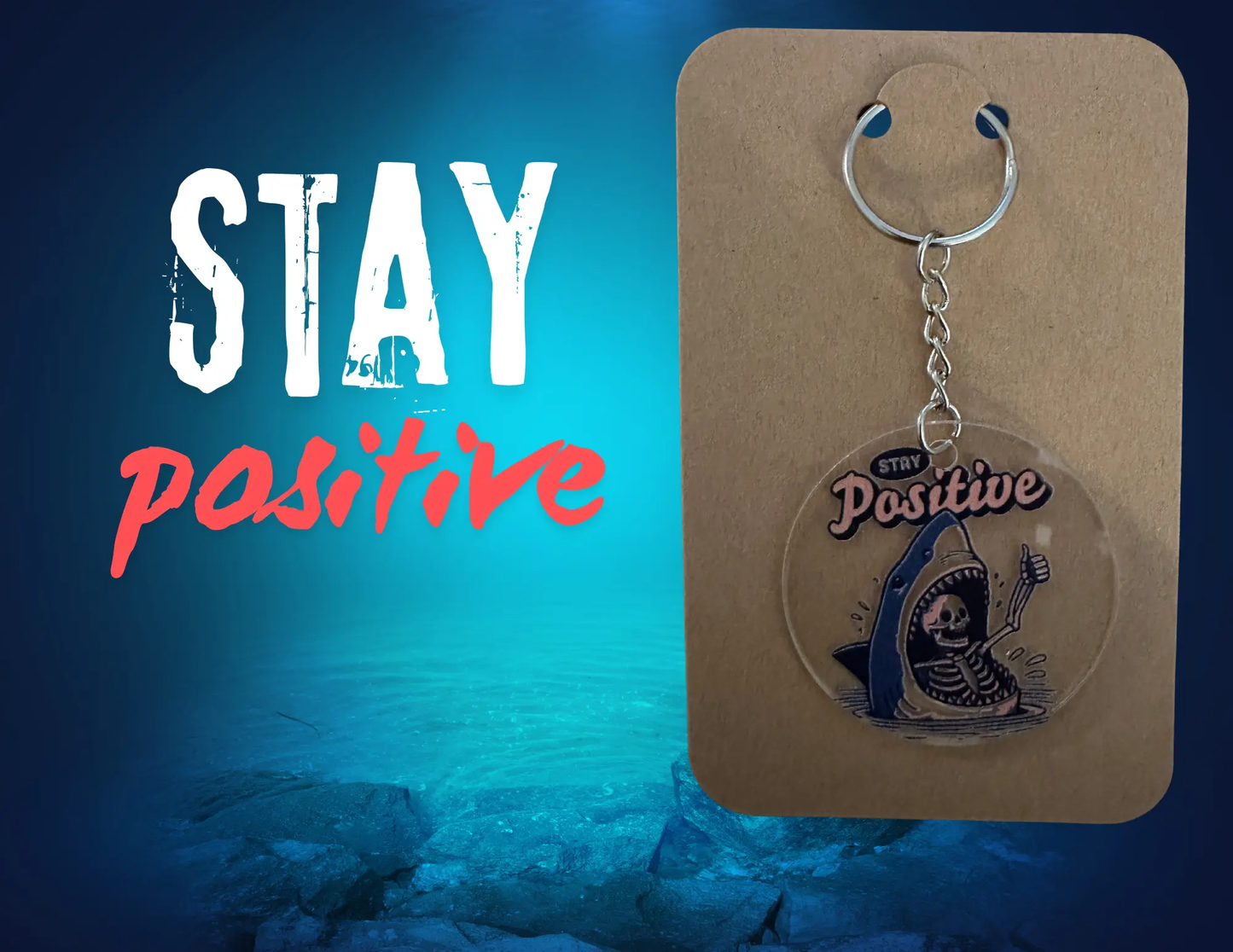 Stay Positive Keychain | Inspirational Gift Idea Graphink Fusion