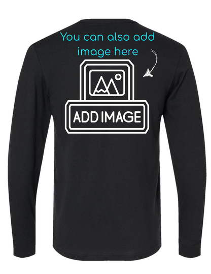 Custom Long Sleeve Shirt