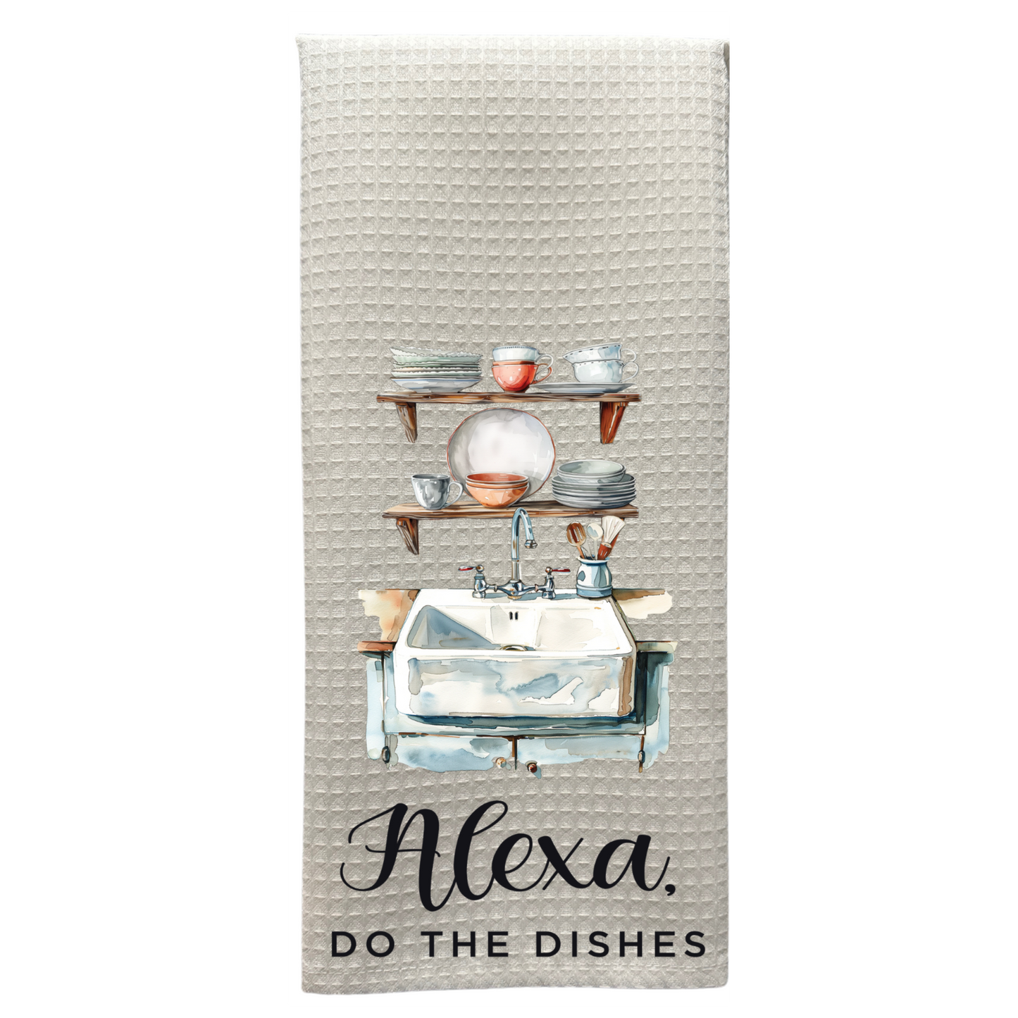 Alexa Do The Dishes Kitchen Towels