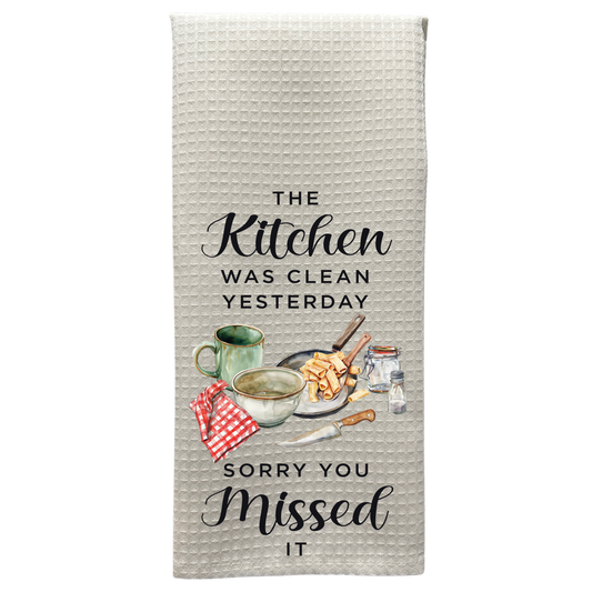 The Kitchen Was Clean Yesterday, Sorry You Missed It