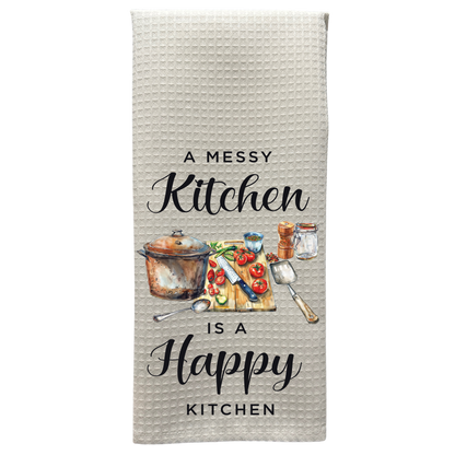 A Messy Kitchen Is A Happy Kitchen Towels