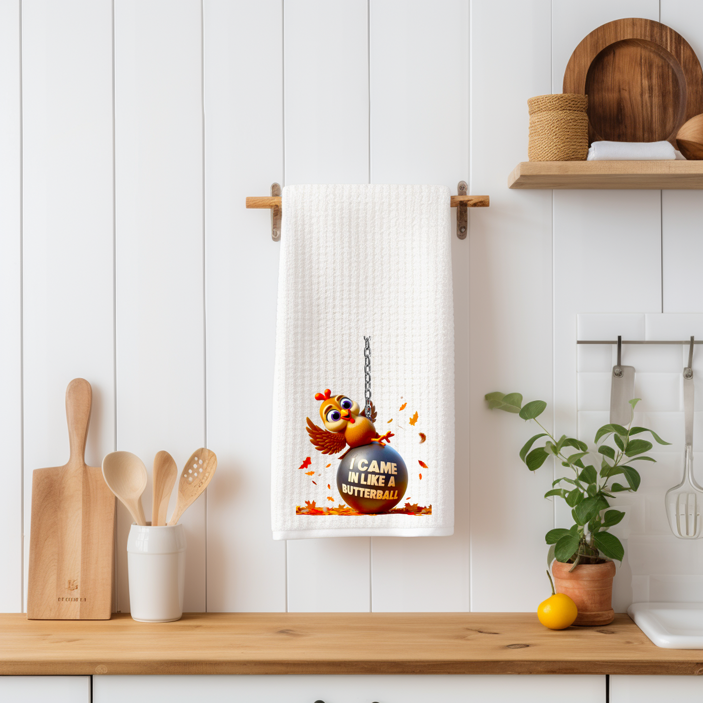 I Came in Like a Butterball Tea Towel