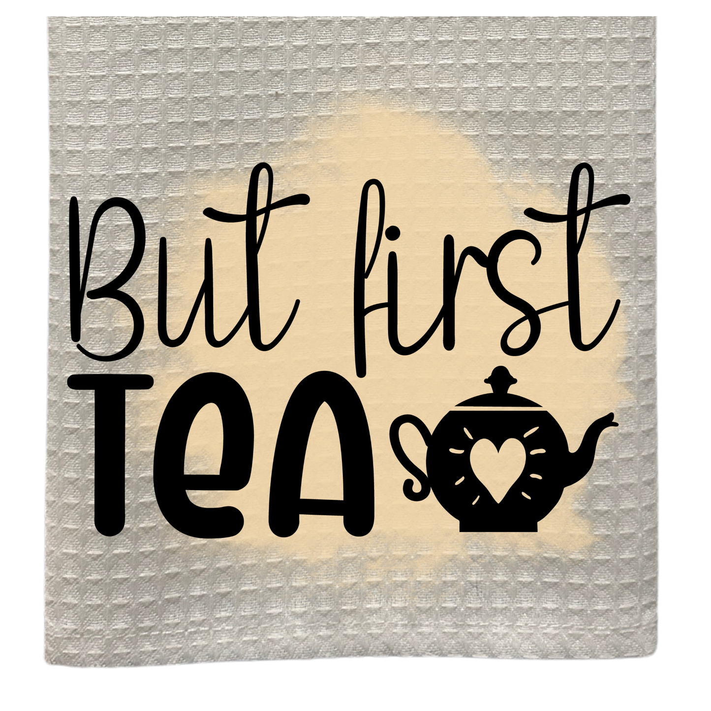 But First Tea