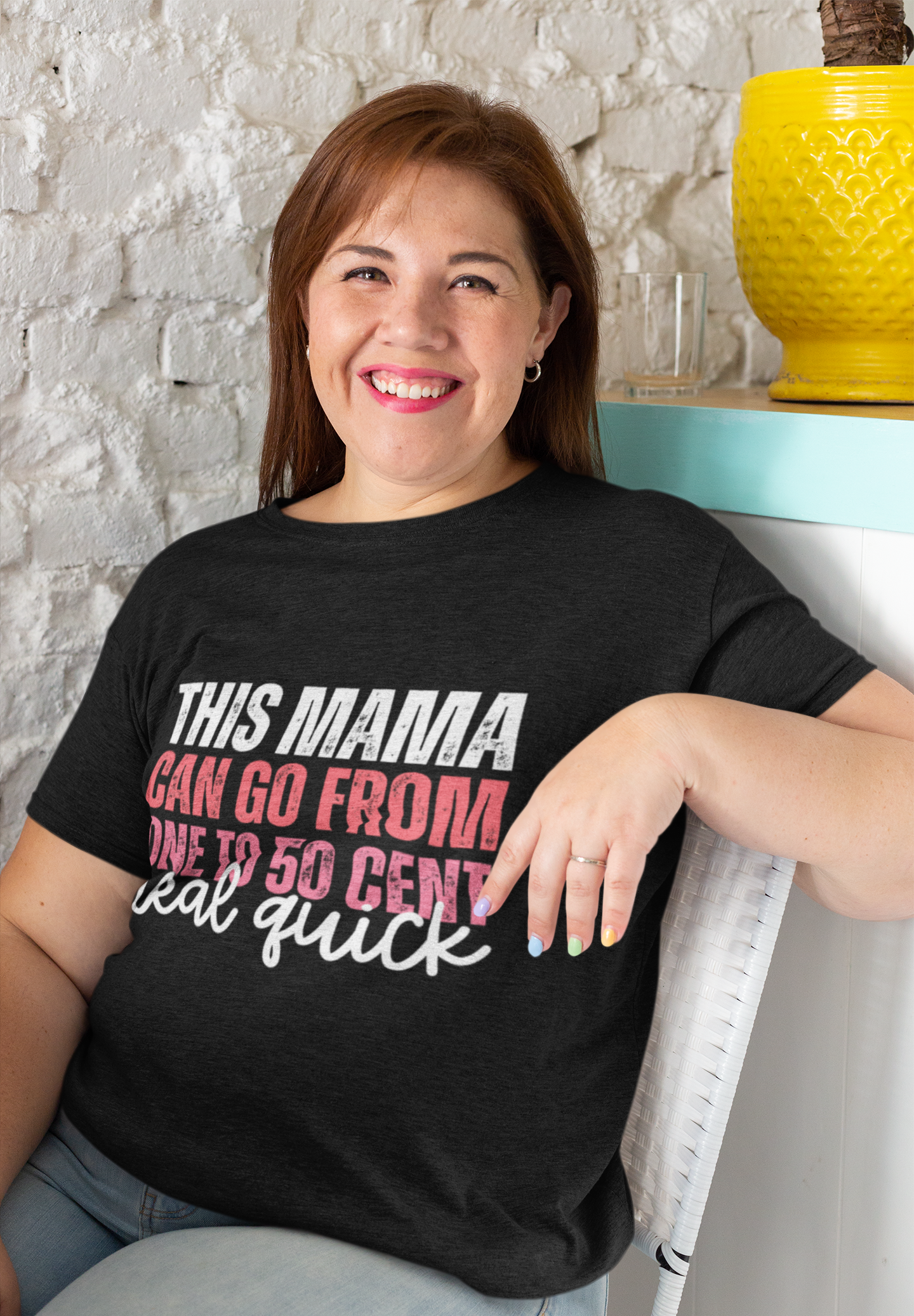 This Mama Can Go From One to 50 Cent Graphic Tee