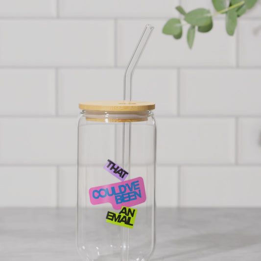 That Could’ve Been an Email - 16 oz Libby Cup – Funny Teacher Gift